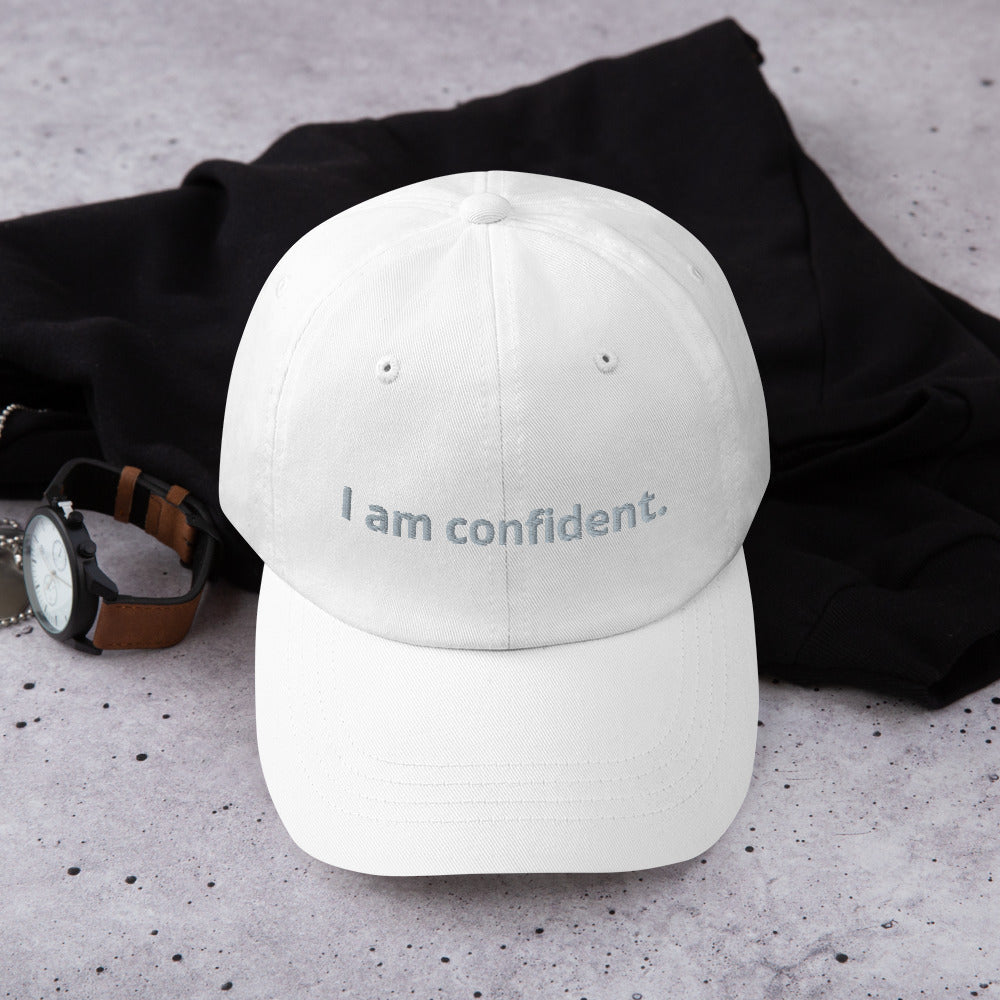 I am confident. Unisex Affirmation Classic Dad Hat