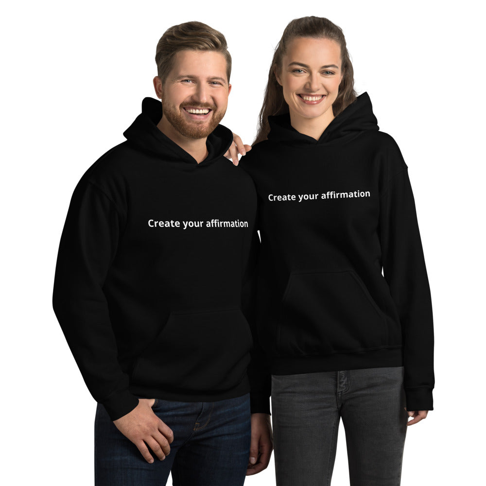 Create Your Affirmation. Women's Affirmation Hoodie