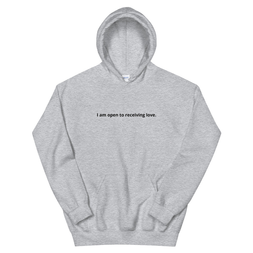 I am open to receiving love. Women's Affirmation Hoodie