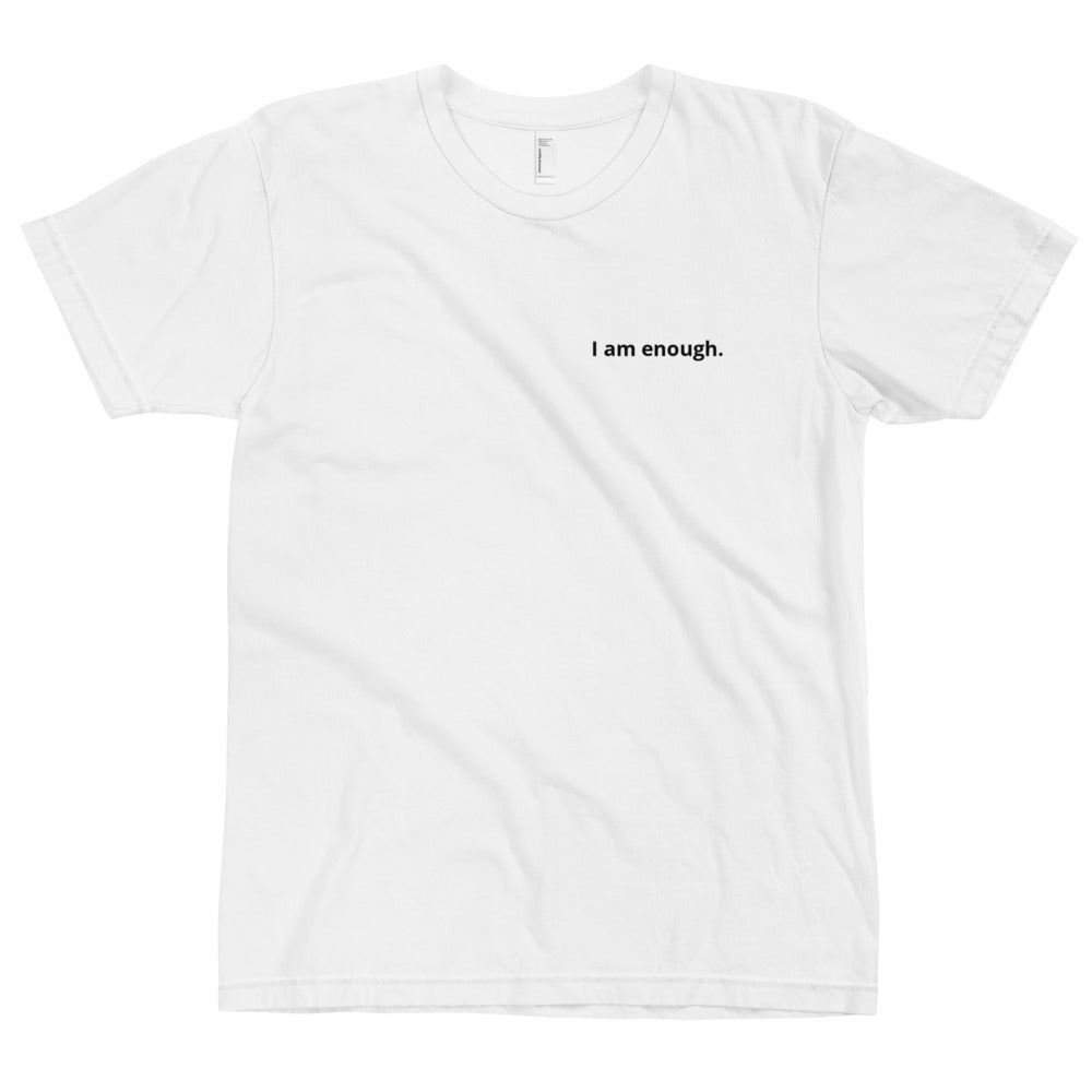 I am enough. Men's Affirmation T-Shirt