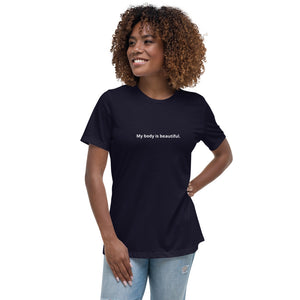 Open image in slideshow, My body is beautiful. Women&#39;s Affirmation T-Shirt
